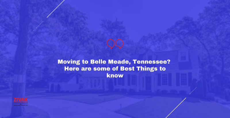 Moving to Belle Meade